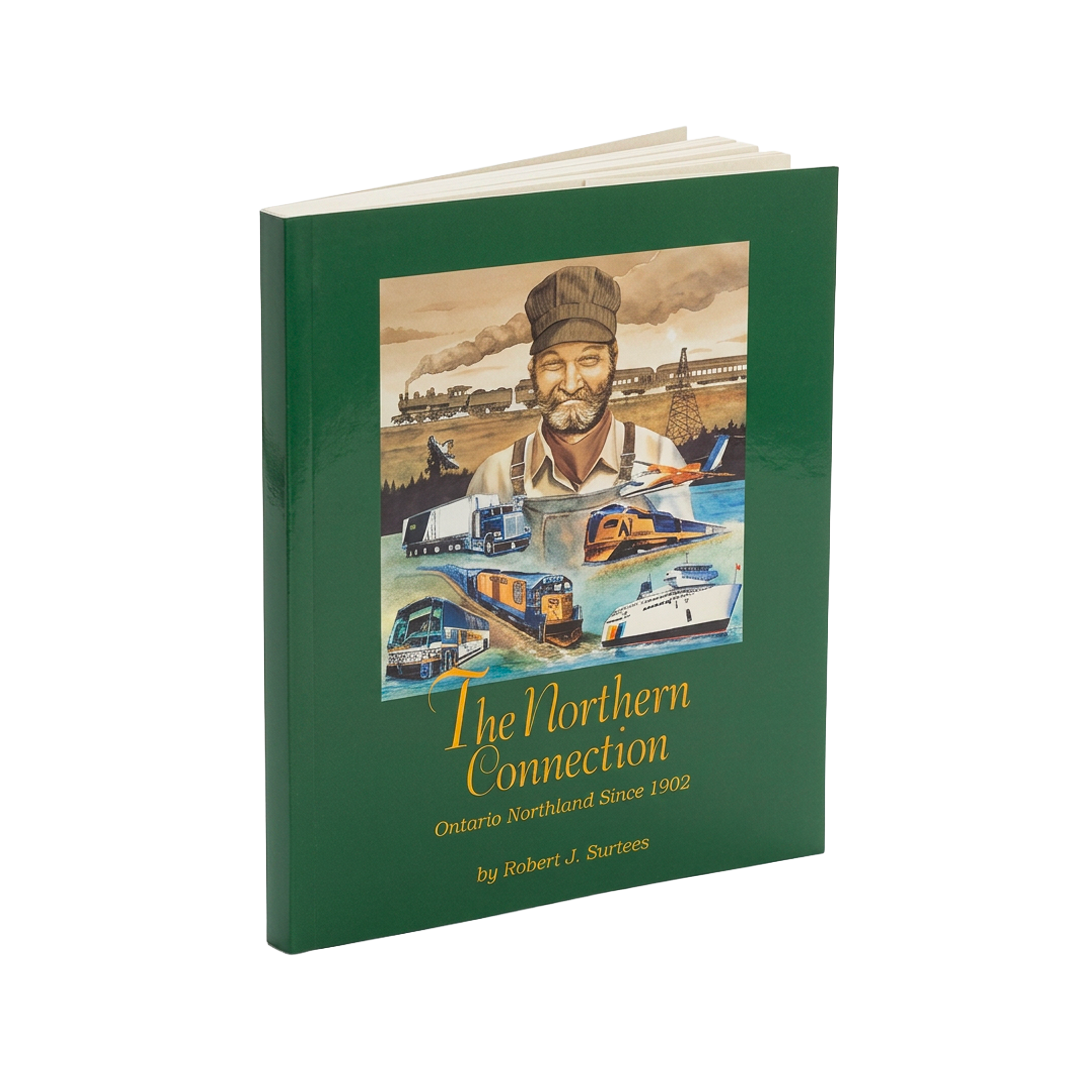 (Book) The Northern Connection: Ontario Northland Since 1902